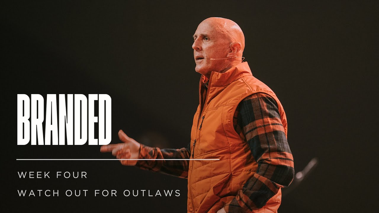 Watch Out For Outlaws | Week 4 | Branded