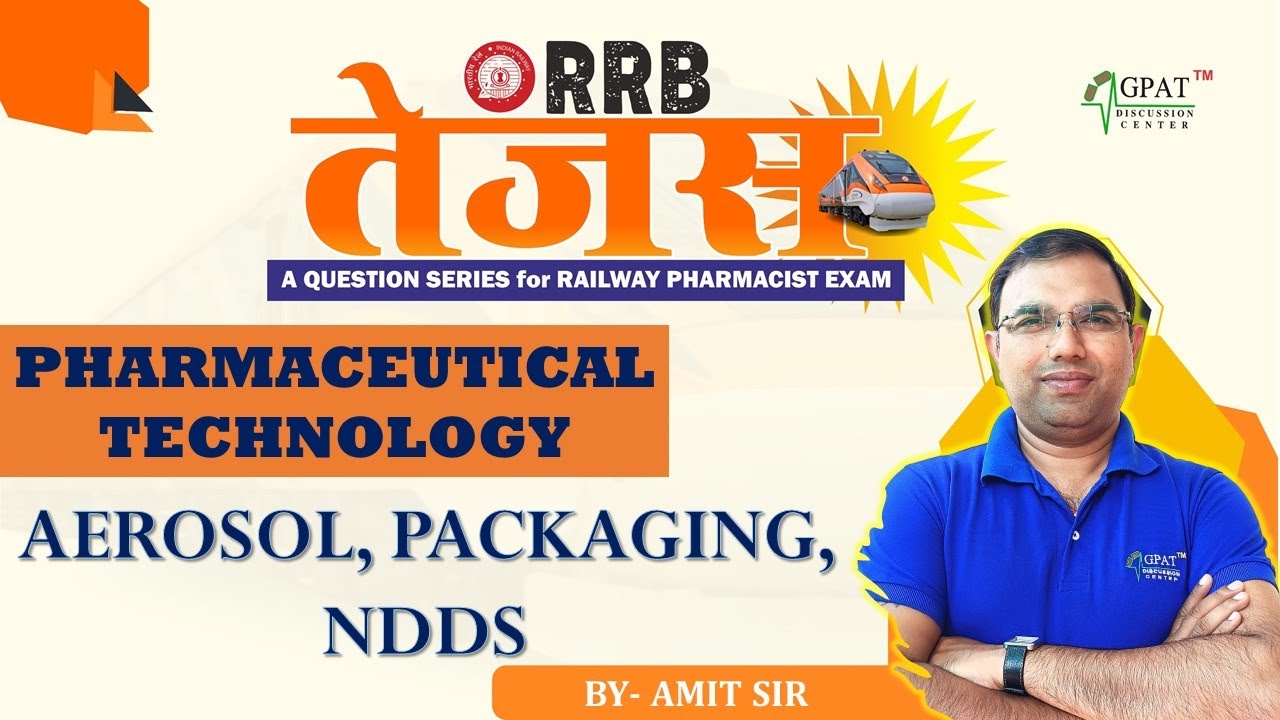 AEROSOL, PACKAGING, NDDS | RRB TEJAS- RAILWAY PHARMACIST | PHARMACEUTICS || #railwaypharmacist