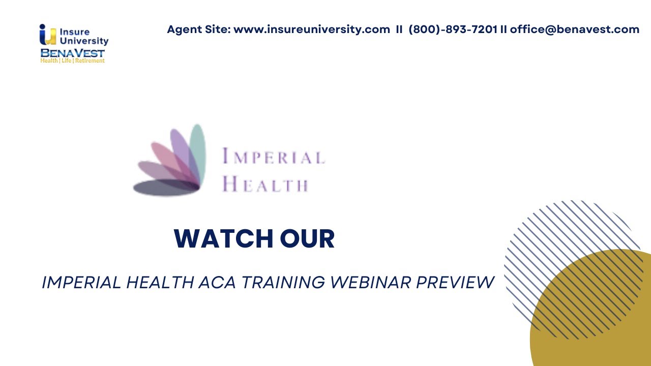 Imperial Health ACA Agent Training Webinar Preview &ndash; Learn & Sell ACA Plans