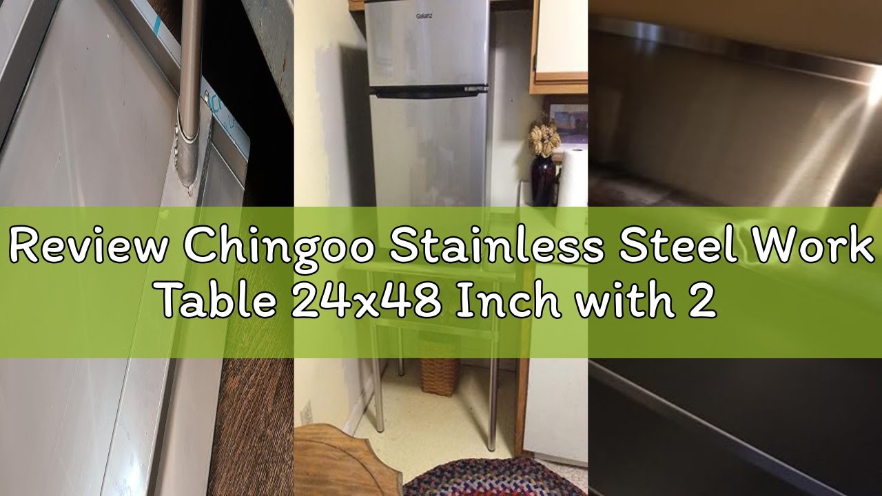 Review Chingoo Stainless Steel Work Table 24x48 Inch with 2 Adjustable Undershelves & Backsplash, He