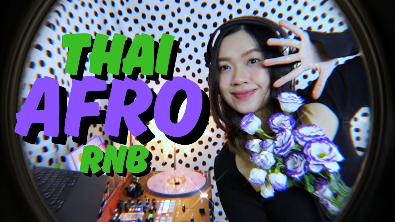 THAI AFRO l SEXY VIBES 💃🏼 l Tobii, GALCHANIE,  Timethai, CDGuntee, Soundtiss, MILLI