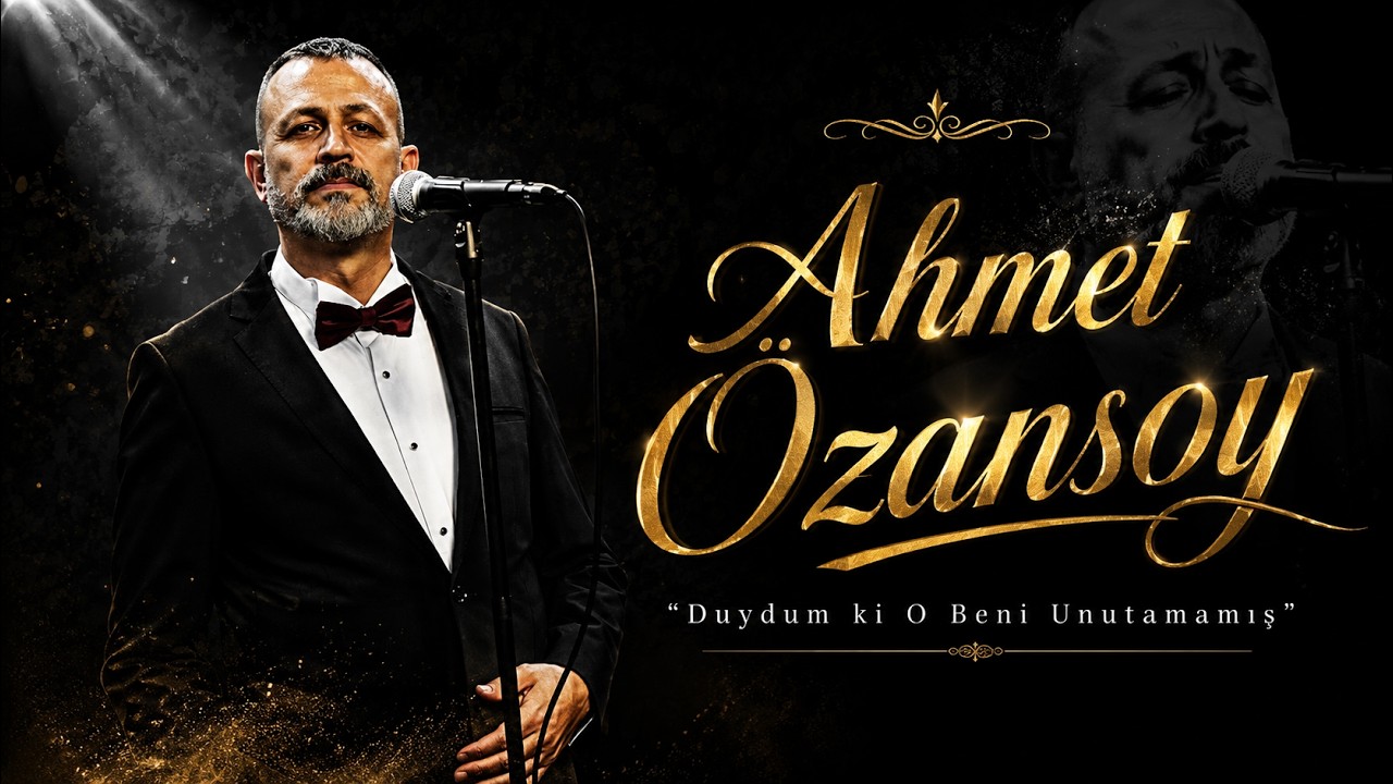 Ahmet Ozansoy - Duydum ki O Beni Unutamamış
