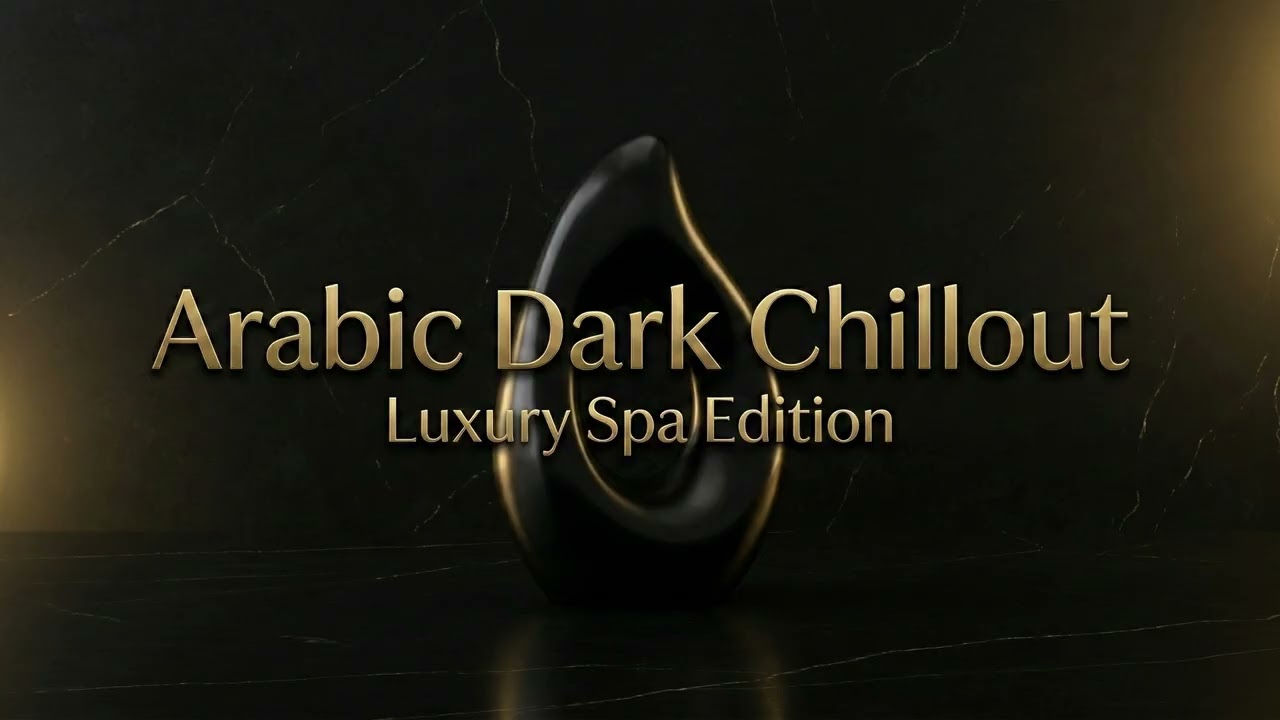 Aureline Veil — Arabic Luxury Chillout 2026