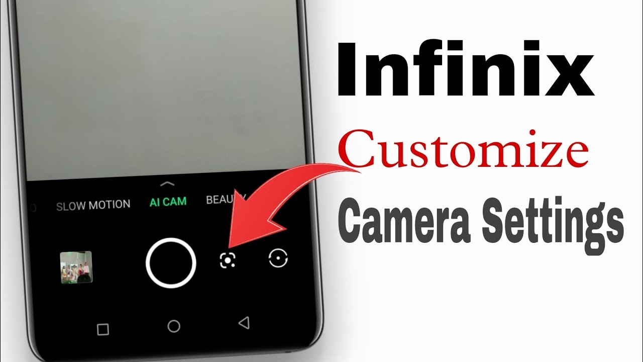 How to Customize Camera Settings in Infinix