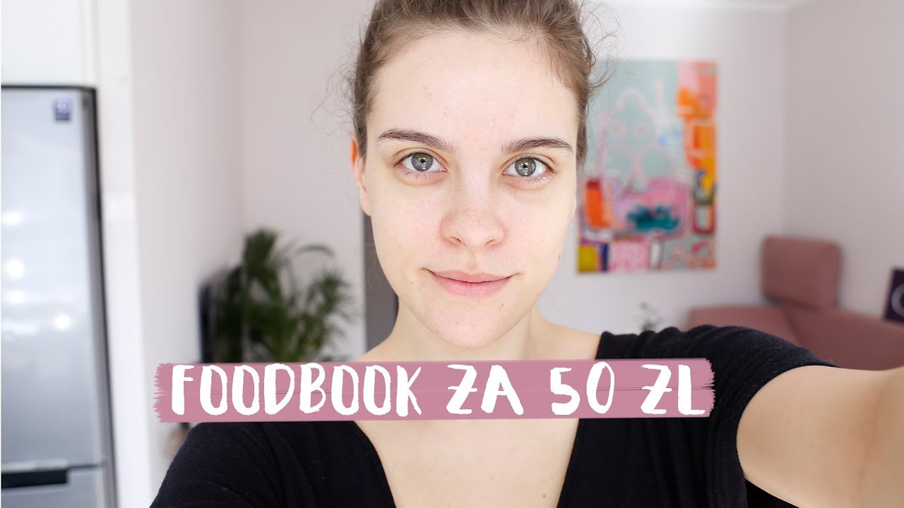 JEDZENIE NA TYDZIEŃ ZA 50 ZŁ | Sezonowy foodbook zero waste | Ciut Więcej