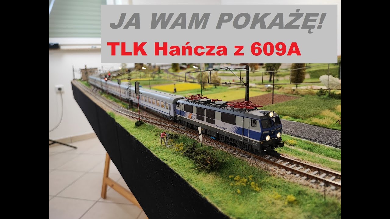 JA WAM POKAŻĘ! TLK Hańcza z 609A