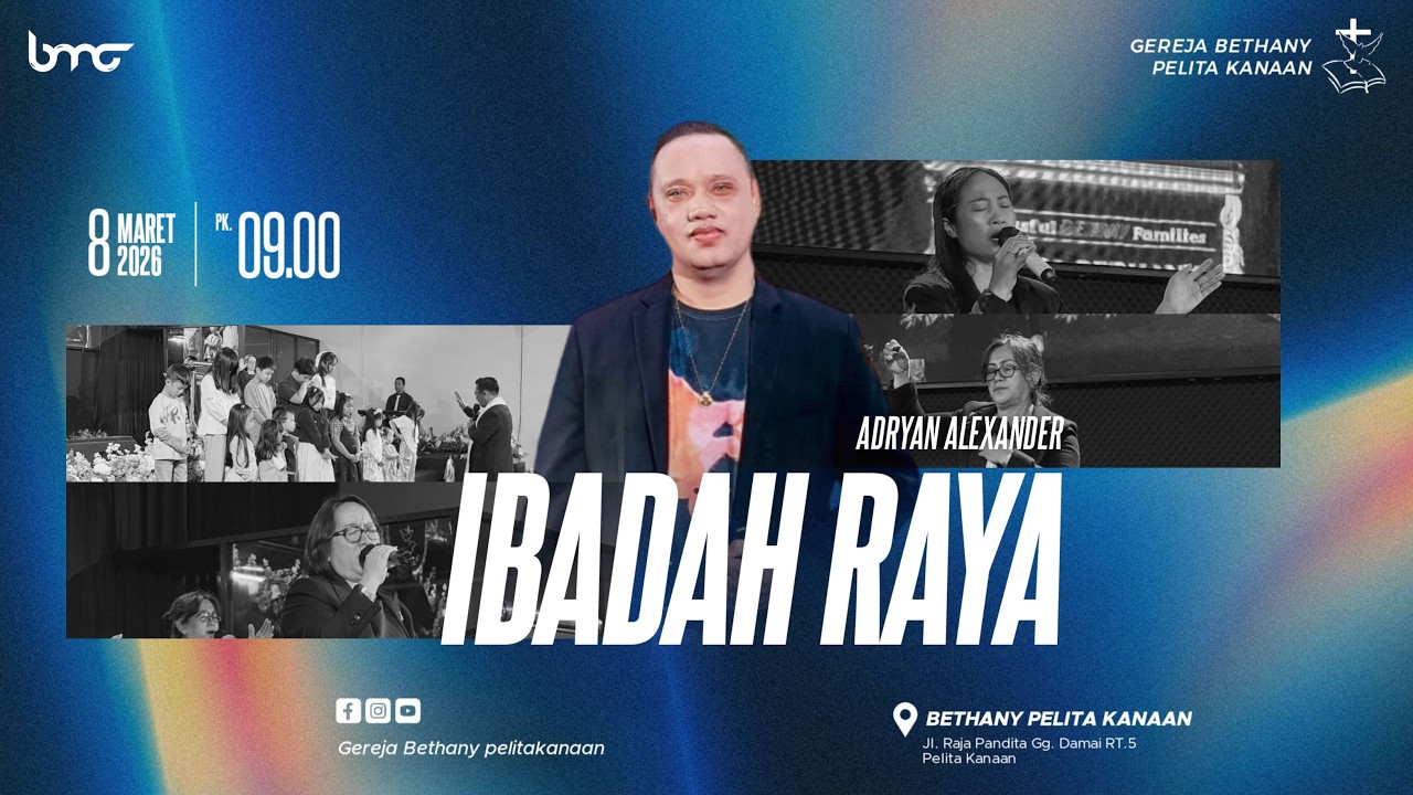 IBADAH RAYA  BMC PELITA KANAAN,. Minggu, 08.03.26