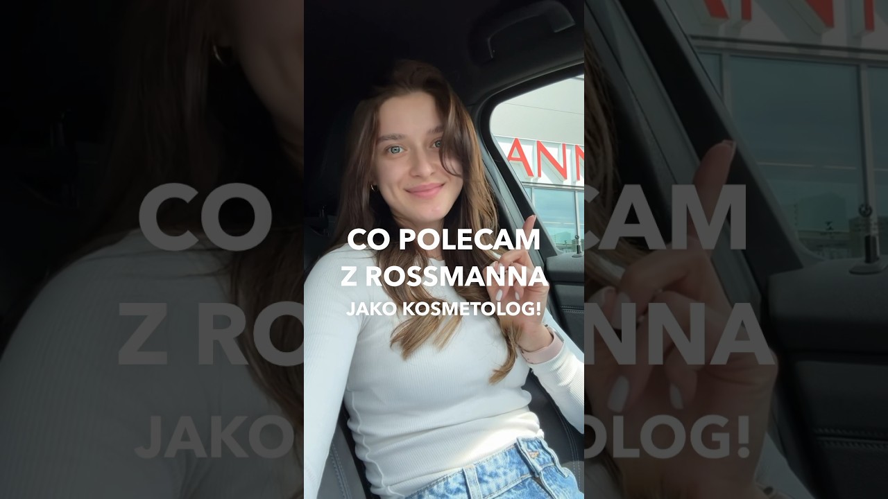 Co polecam z ROSSMANNA jako KOSMETOLOG!🧴🧖&zwj;♀️