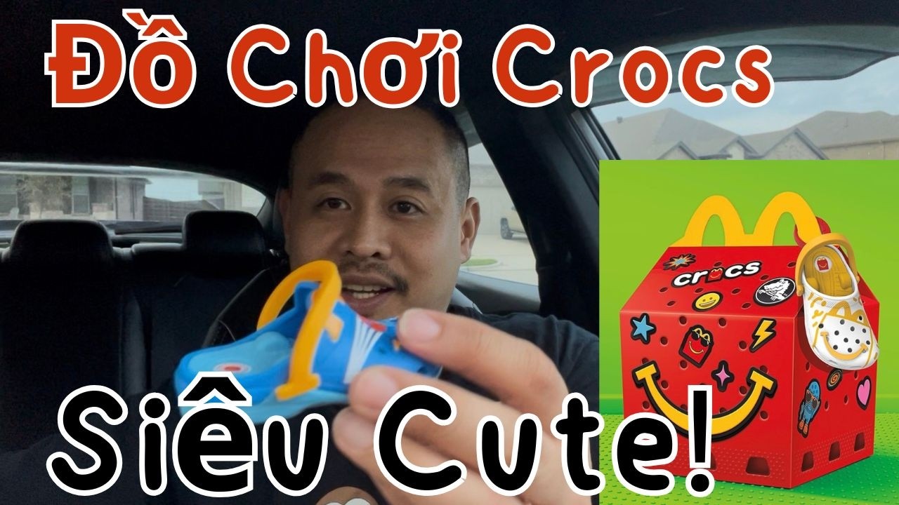 Mở Happy Meal McDonald’s có đồ chơi Crocs! Bất ngờ luôn!