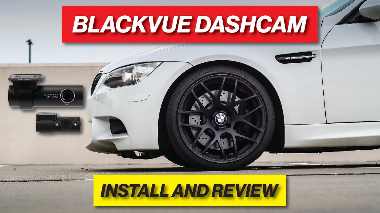 BLACKVUE DASHCAM INSTALL & REVIEW ON THE E90 M3!