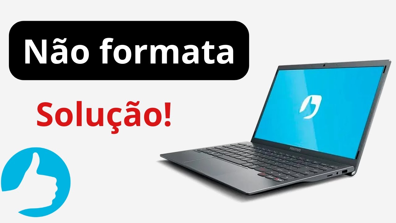 Notebook Positivo Motion não formata(resolvido)