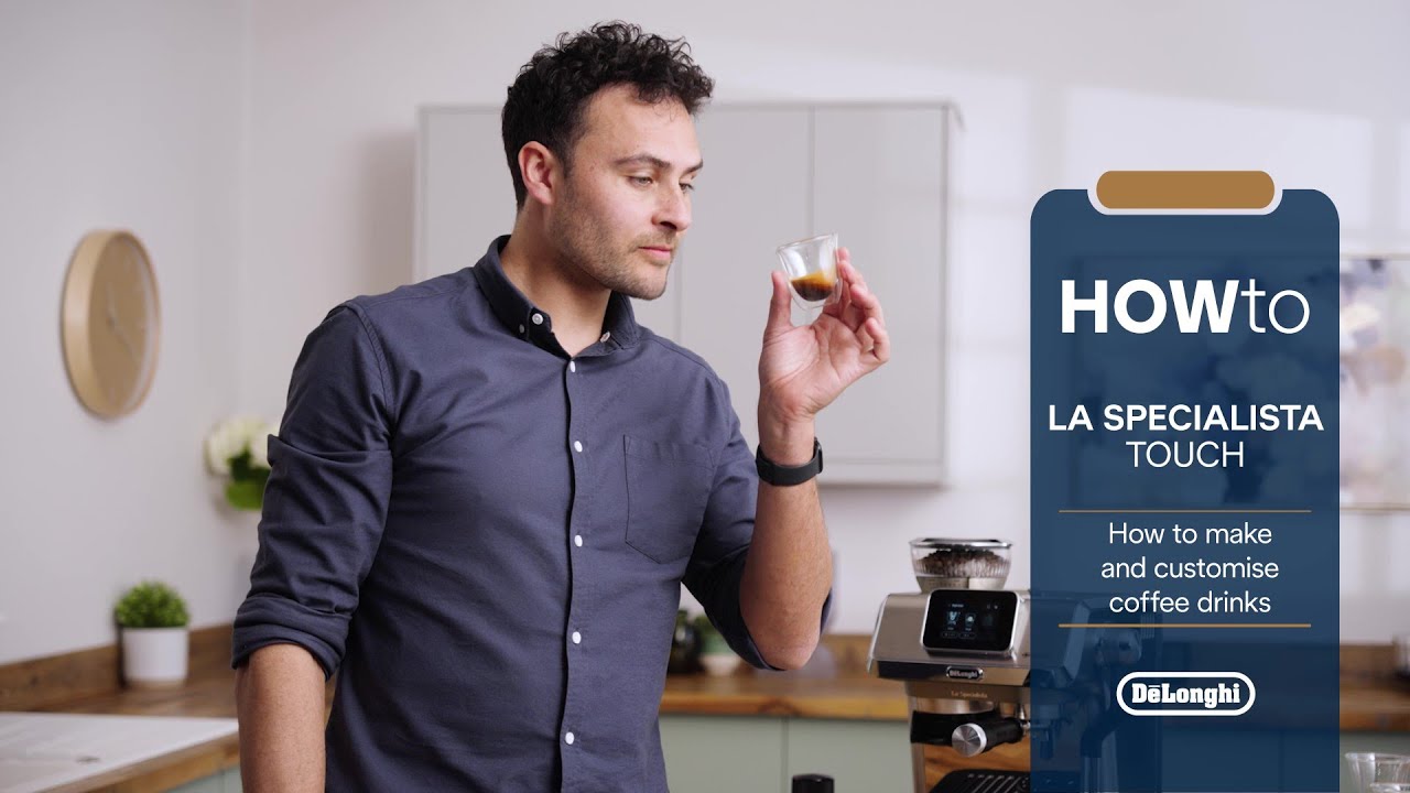 La Specialista Touch | How to make and customise coffee drinks
