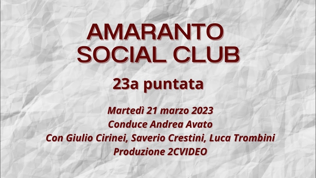 Amaranto Social Club - puntata 23