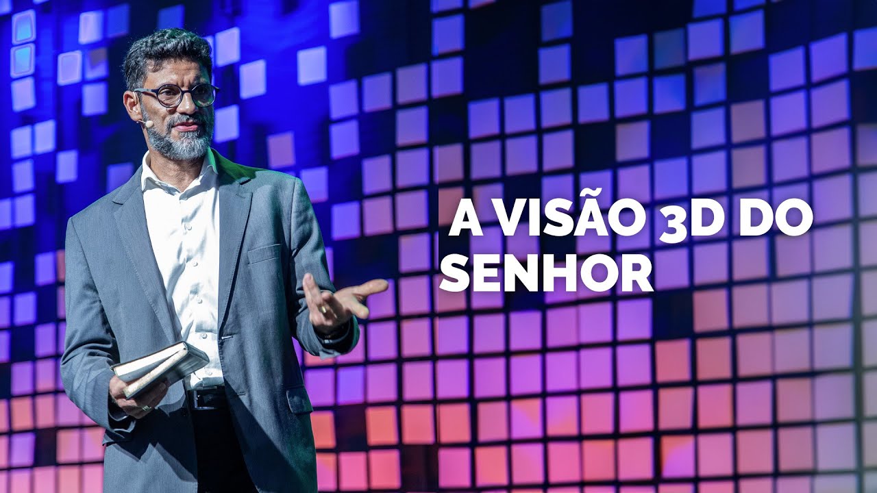 A vis&atilde;o 3D do senhor  | Pr. Adalb&eacute;rico Rocha
