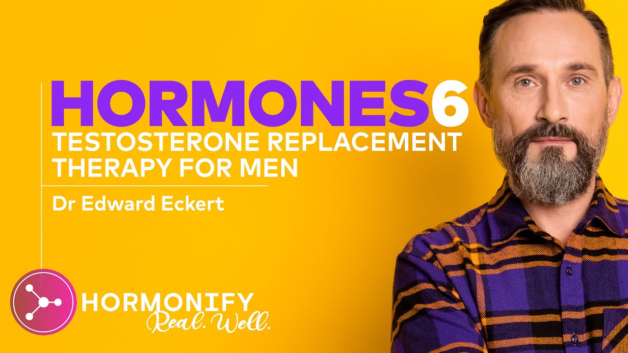 Hormones 6 | Men and Testosterone Replacement Therapy