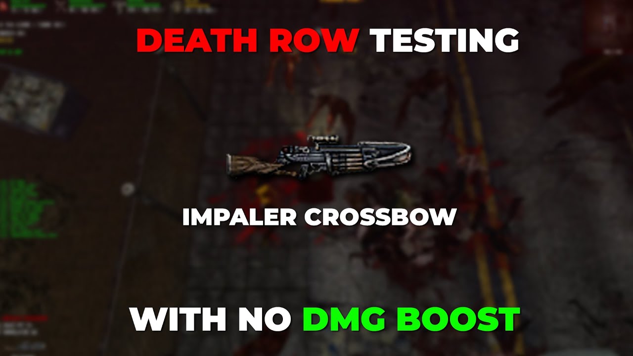 Dead Frontier - Impaler Crossbow Death Row test NO DAMAGE BOOST