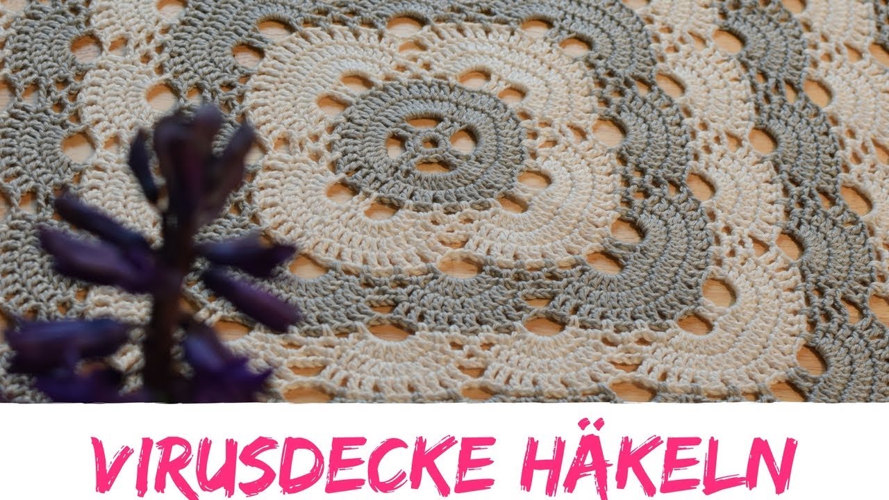 Virusdecke ala Maschenanschlag häkeln | Anleitung | Tischdecke oder Babydecke oder sonstige Decke