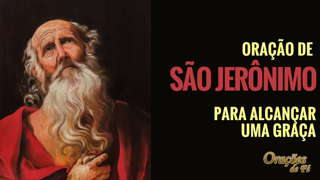 Oração de São Jeronimo para alcançar uma graça
