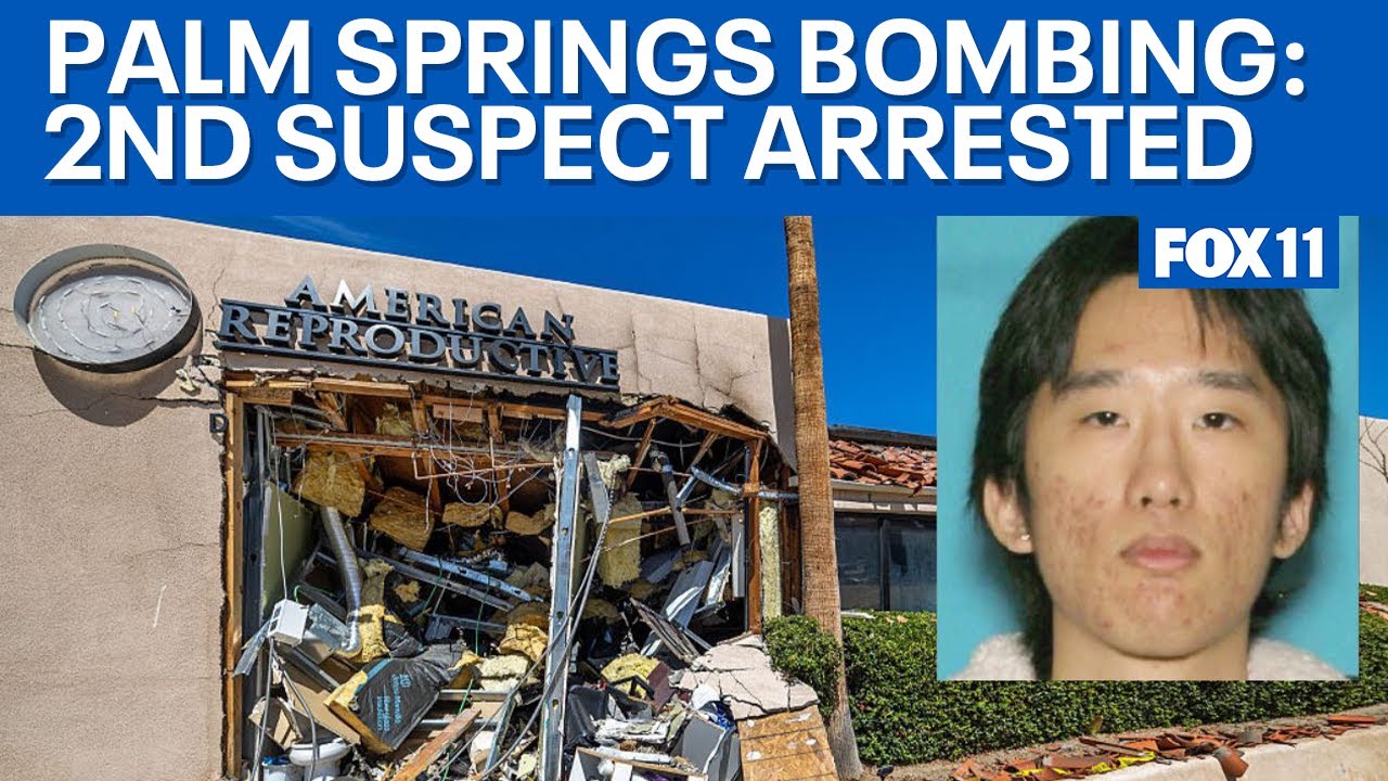 2nd Palm Springs explosion suspect arrested  | FOX 11 LA