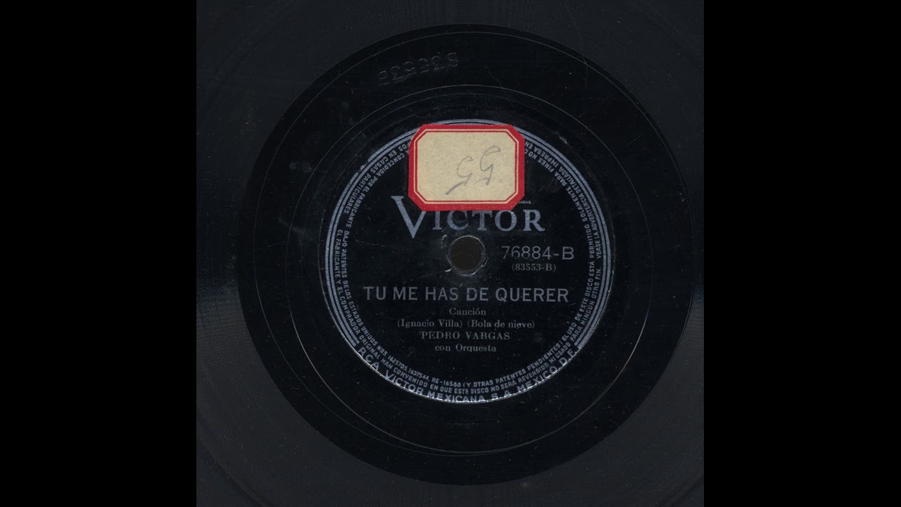 Pedro Vargas - Tu Me Has De Querer - Victor 76884-B