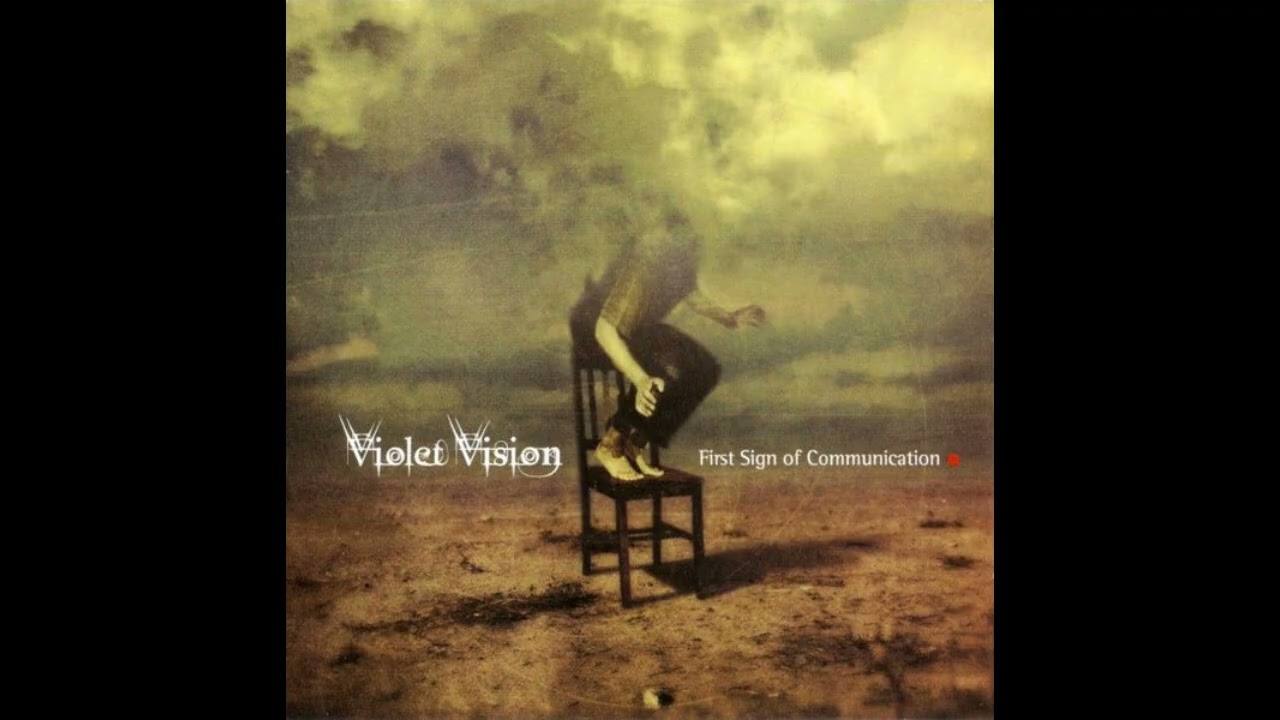 Violet Vision &ndash; First Sign of Communication [Full album]