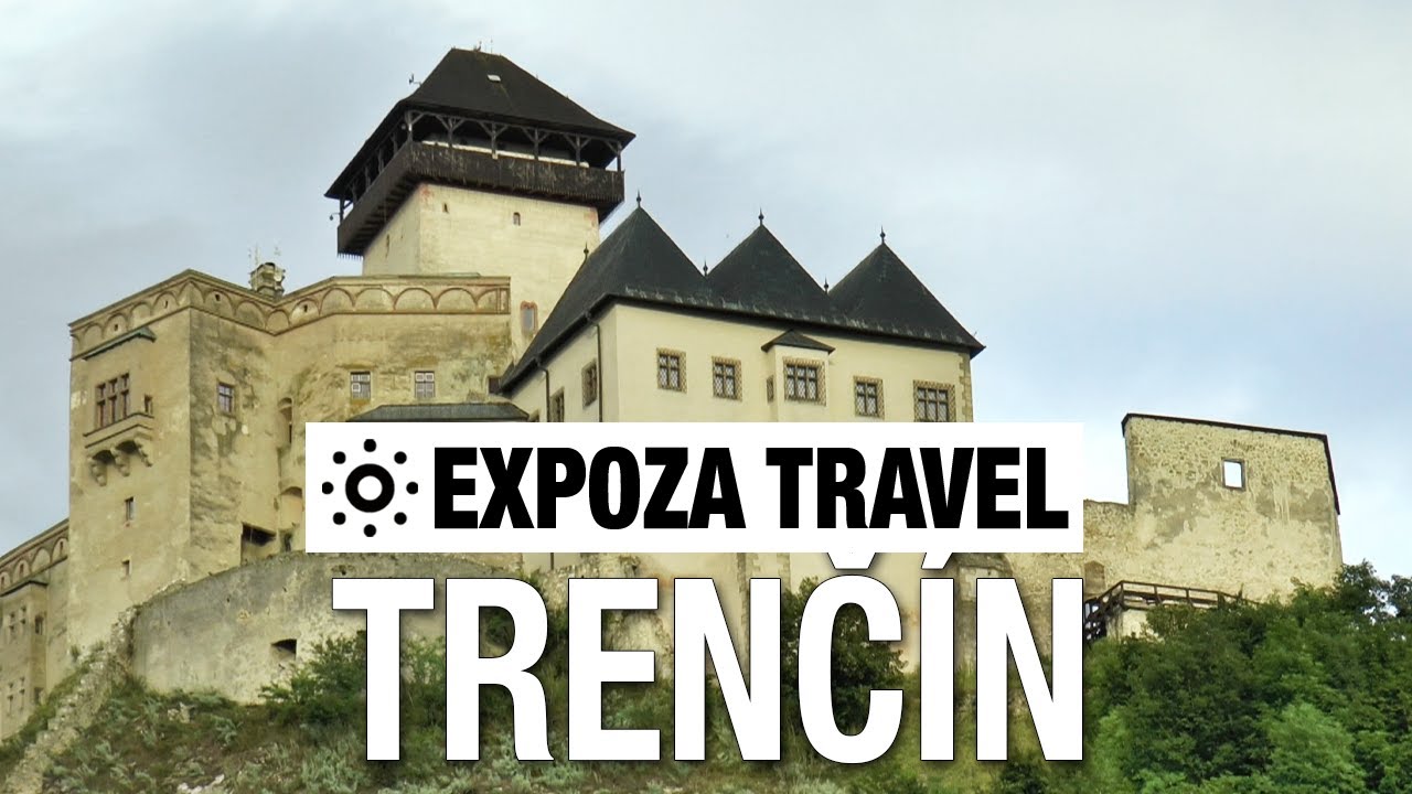 Trenčín (Slovakia) Vacation Travel Video Guide