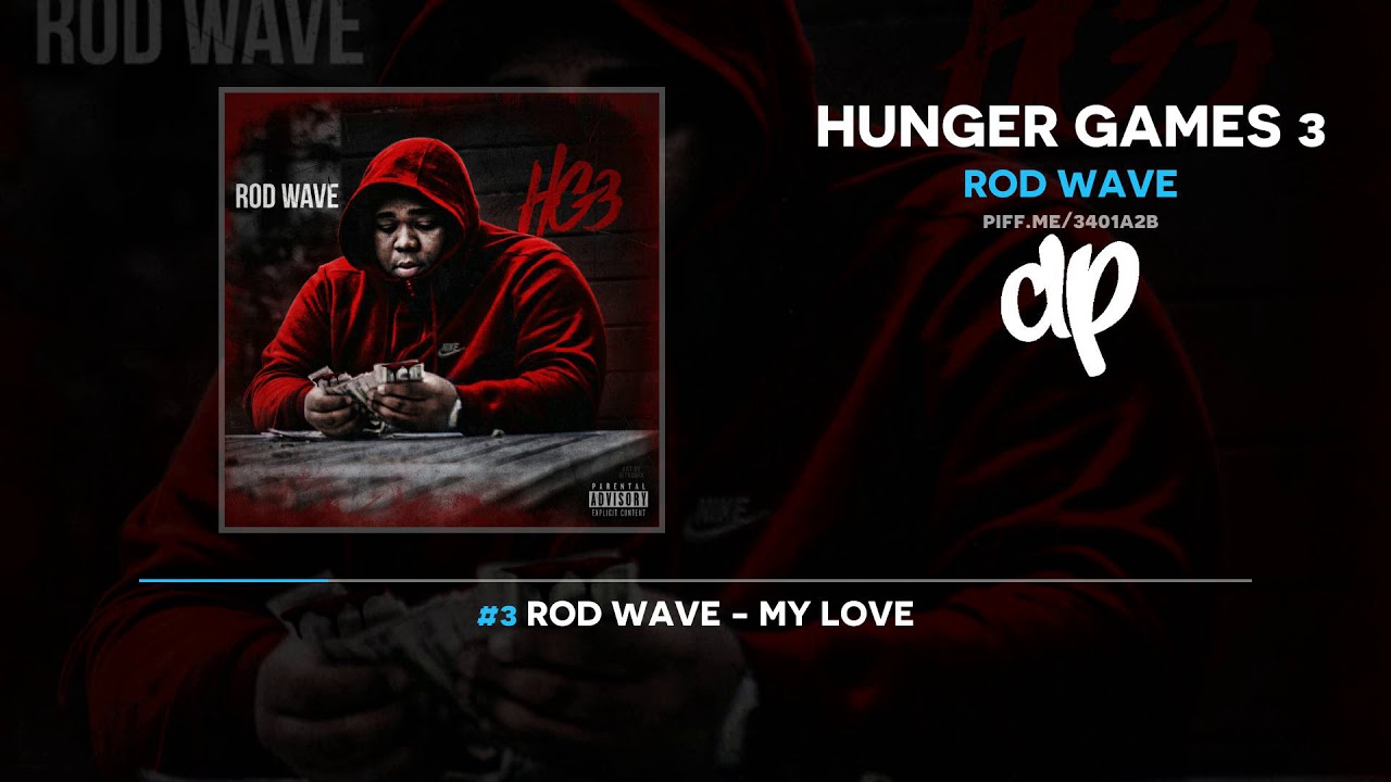 Rod Wave - Hunger Games 3 (FULL MIXTAPE)