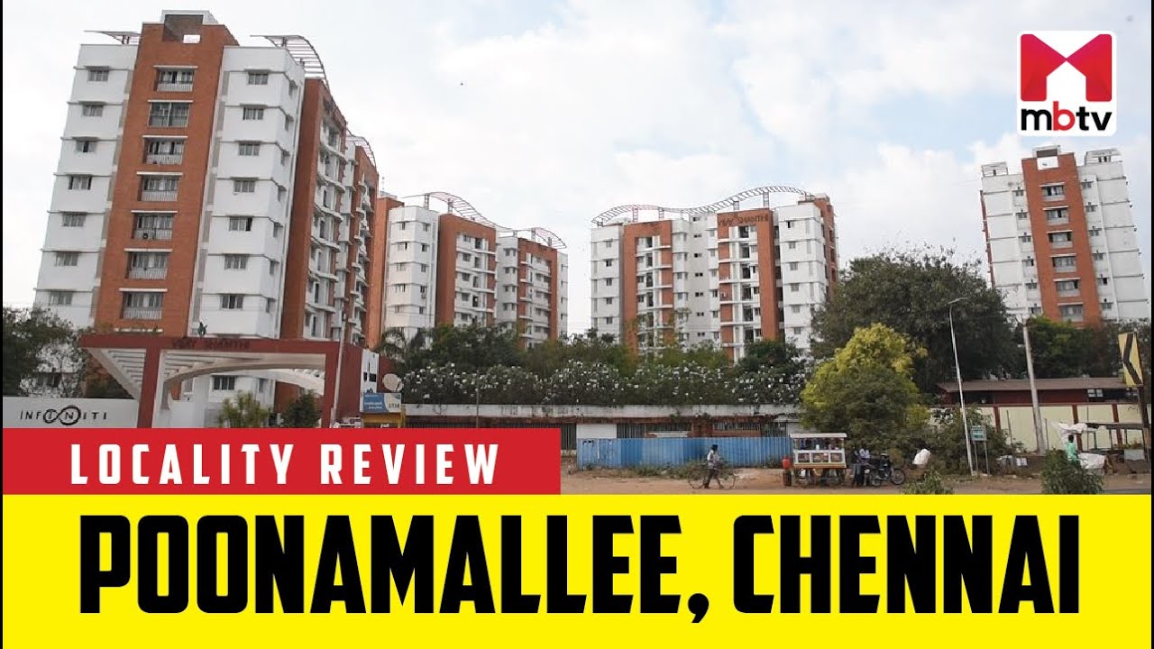 Обзор местности: Пунамалли, Ченнаи #MBTV #LocalityReview