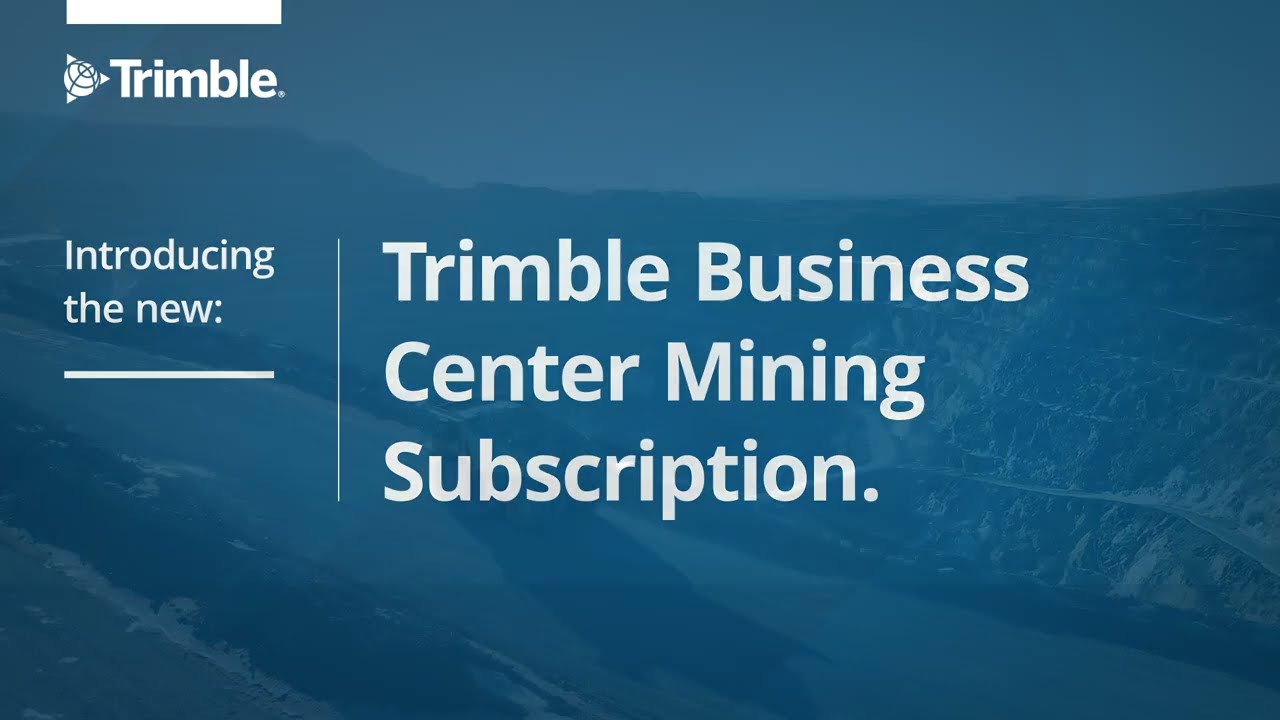 Trimble Business Center | Mining | Overview