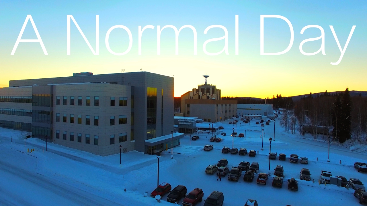 A Somewhat Normal Day At University of Alaska Fairbanks
