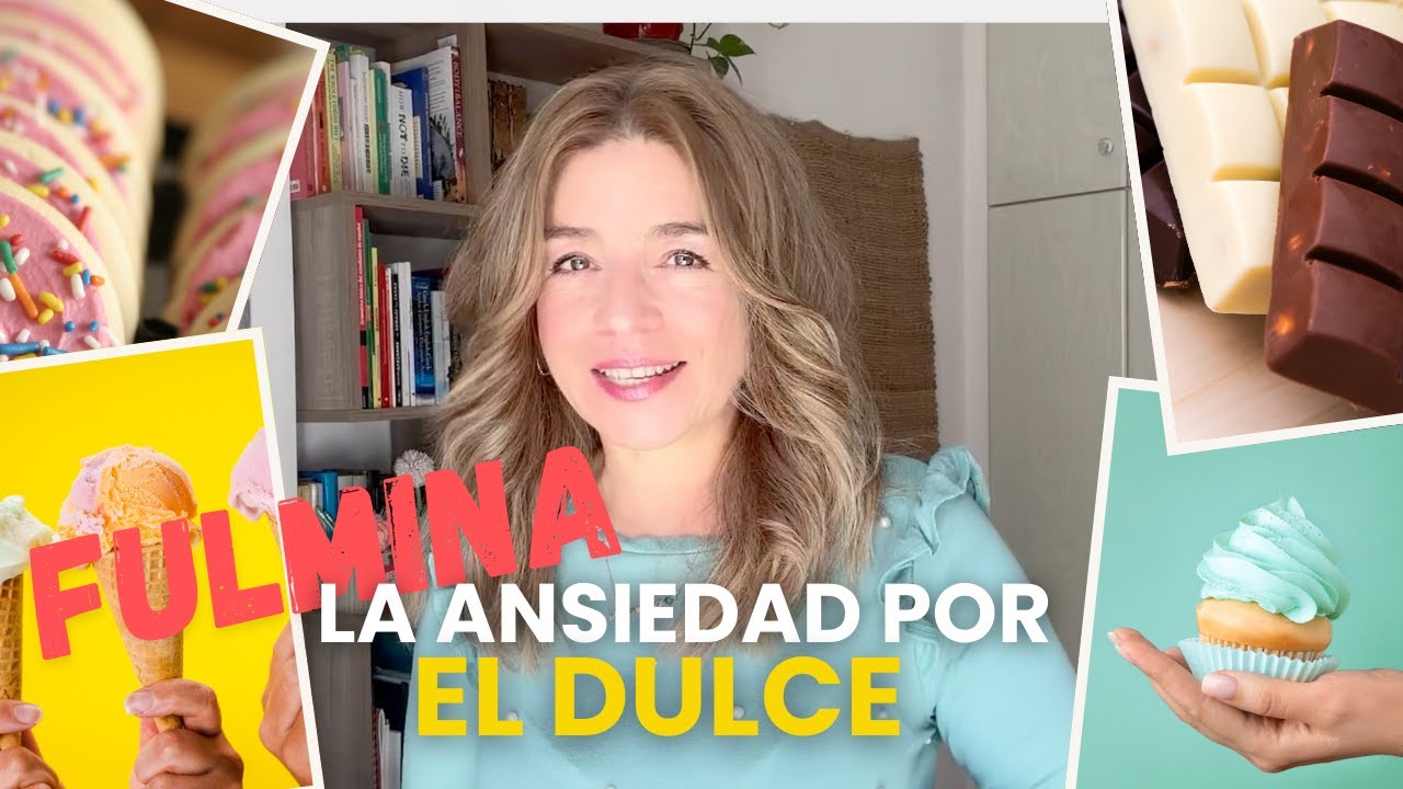 Cómo eliminar la ansiedad y los antojos de alimentos dulces