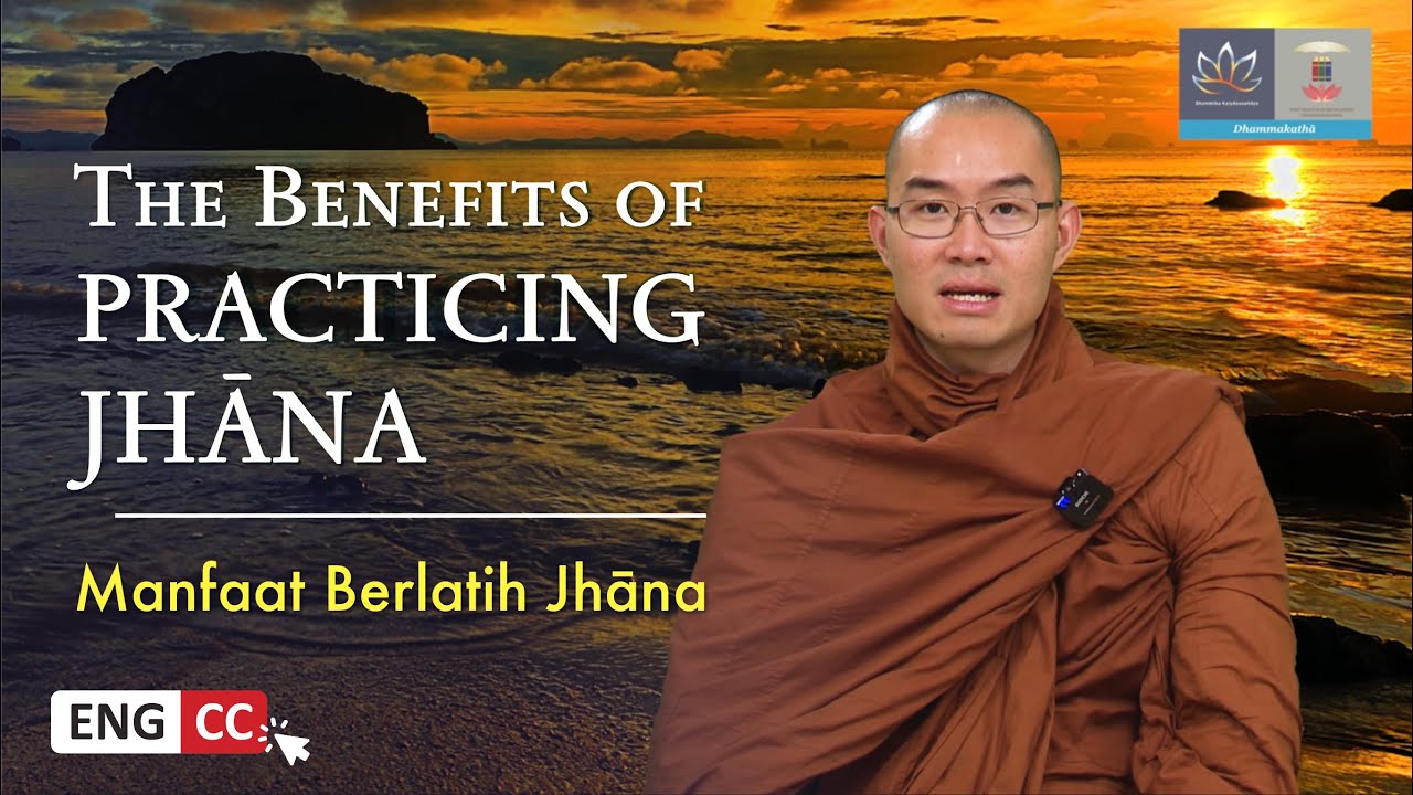 Manfaat berlatih Jhāna