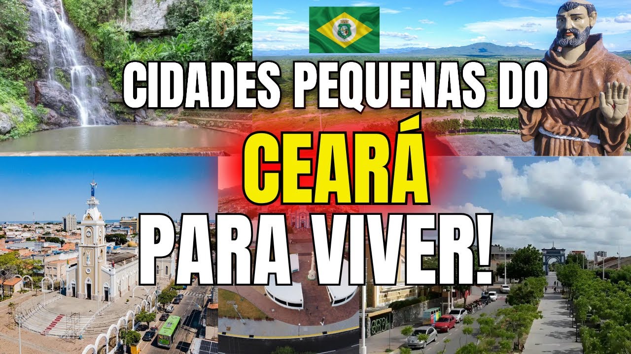 TOP 10 MELHORES CIDADES PEQUENAS PARA VIVER NO CEAR&Aacute;! INTERIOR DO CEAR&Aacute;!