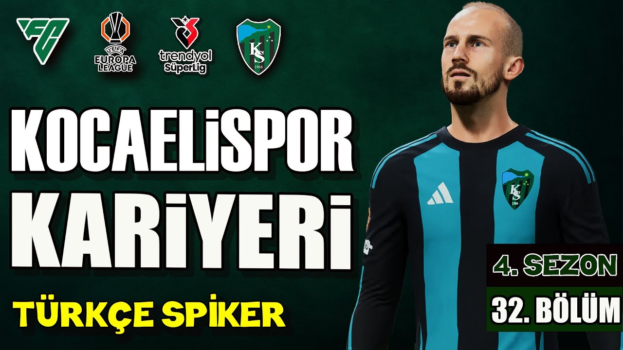 Erken Şampiyonluk Mu Geliyor? | Kocaelispor FC 26 Kariyer Modu #32 (4. Sezon) | Trendyol Süper Lig