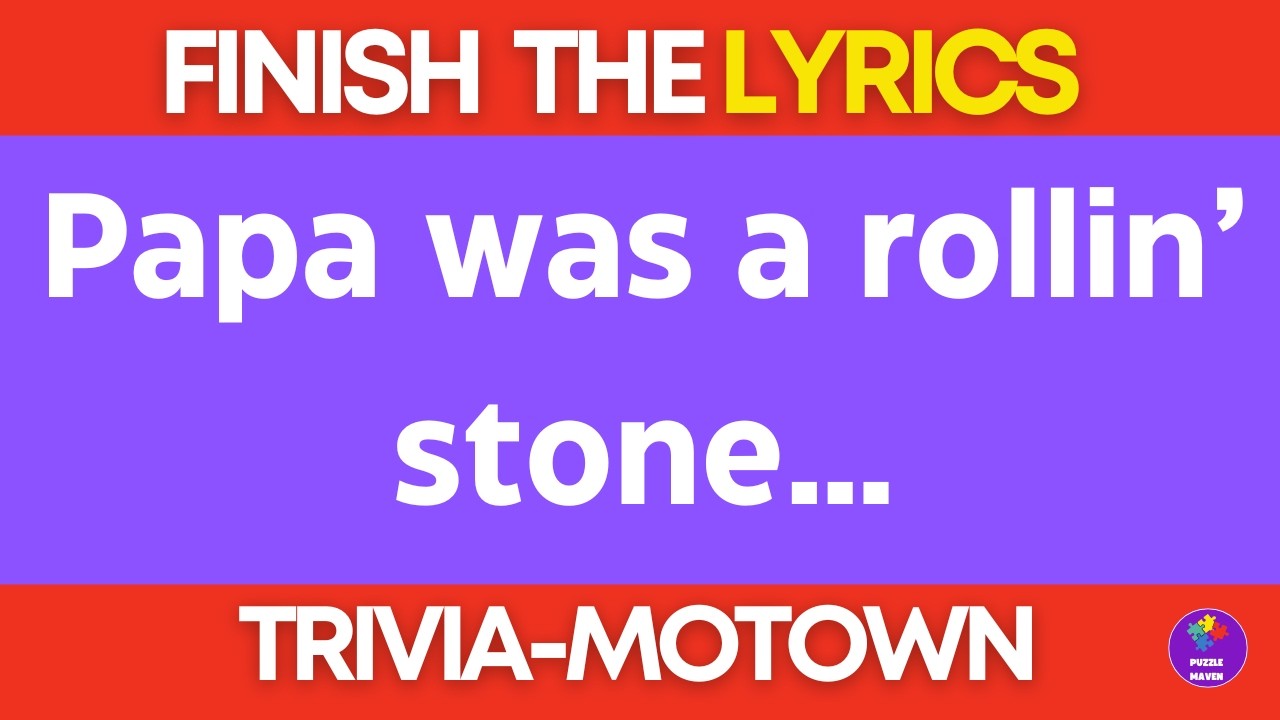 Finish the Phrase Trivia | MOTOWN, Can you finish these lyrics?
