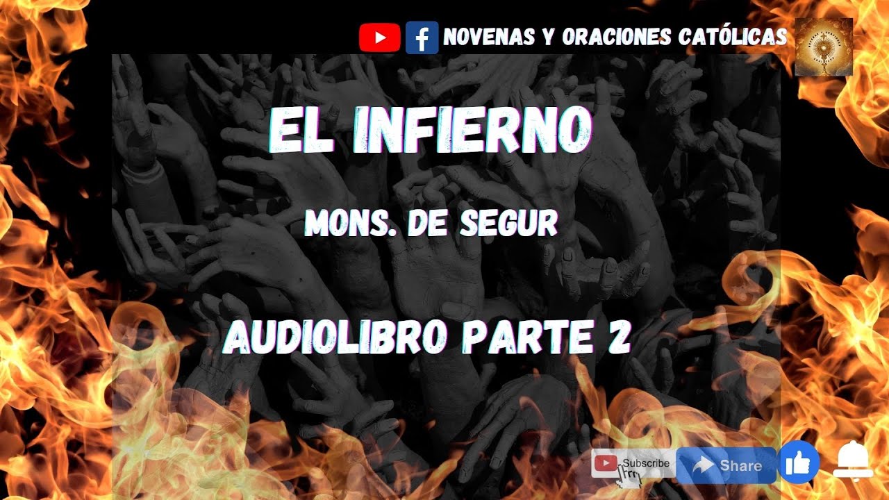 El infierno  MONSEÑOR DE SÉGUR  Audiolibro Parte 2
