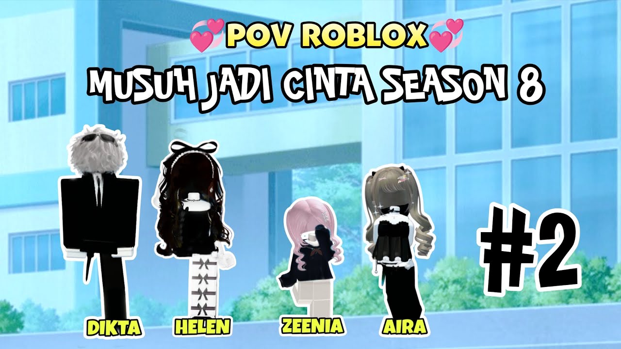 MUSUH JADI CINTA SEASON 8 PART 2 (END)| POV ROBLOX #naurapov #percakapanroblox #musuhjadicinta