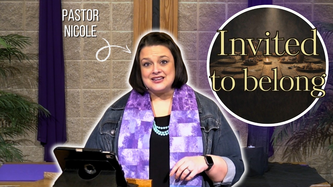 At the Table with Jesus: Invited to Belong | Lenten Series, Willow Hill UMC service, Feb. 22, 2026