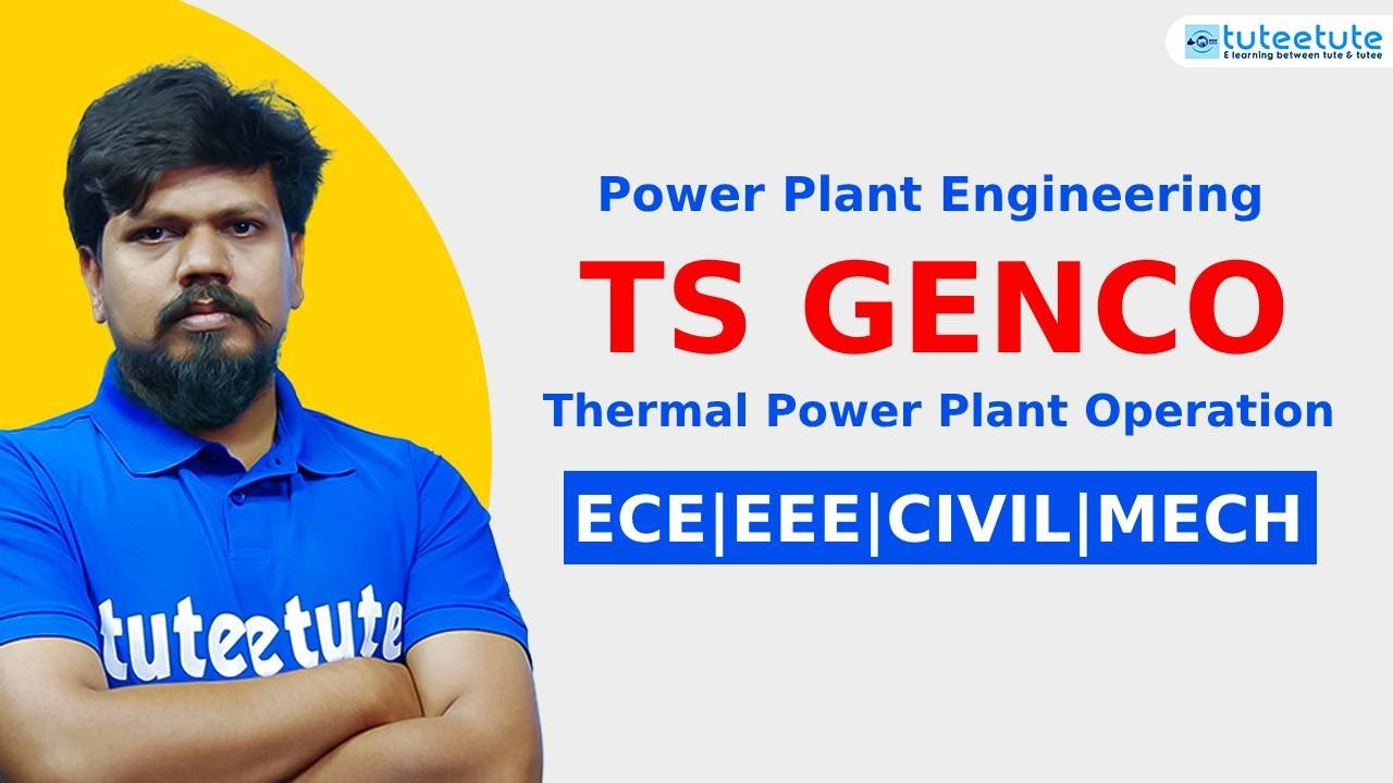 TS GENCO | Thermal Power Plant Operation | tuteetute #genco #tsgenco