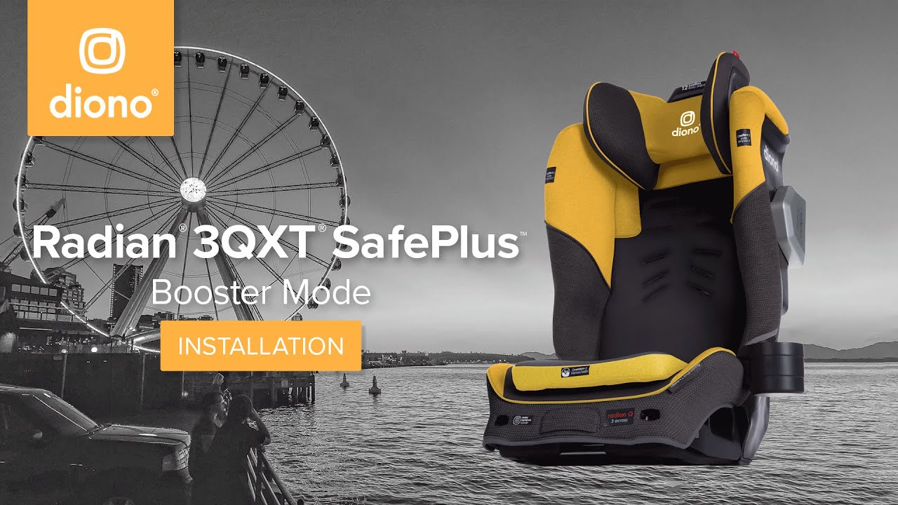 Diono® Radian® 3QXT® SafePlus™ | All-in-One Car Seat | Booster Mode Installation | 2020-Present