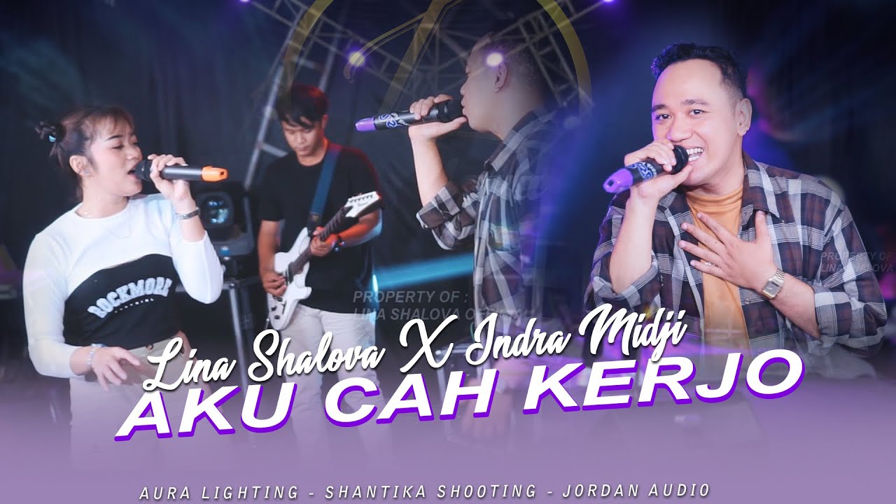 Aku Cah Kerjo - Indra Midji feat Lina Shalova