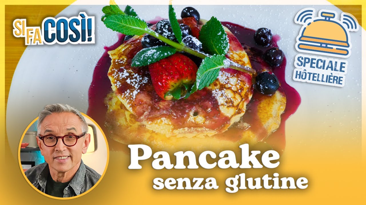 Pancake senza glutine - Si fa così | Chef BRUNO BARBIERI