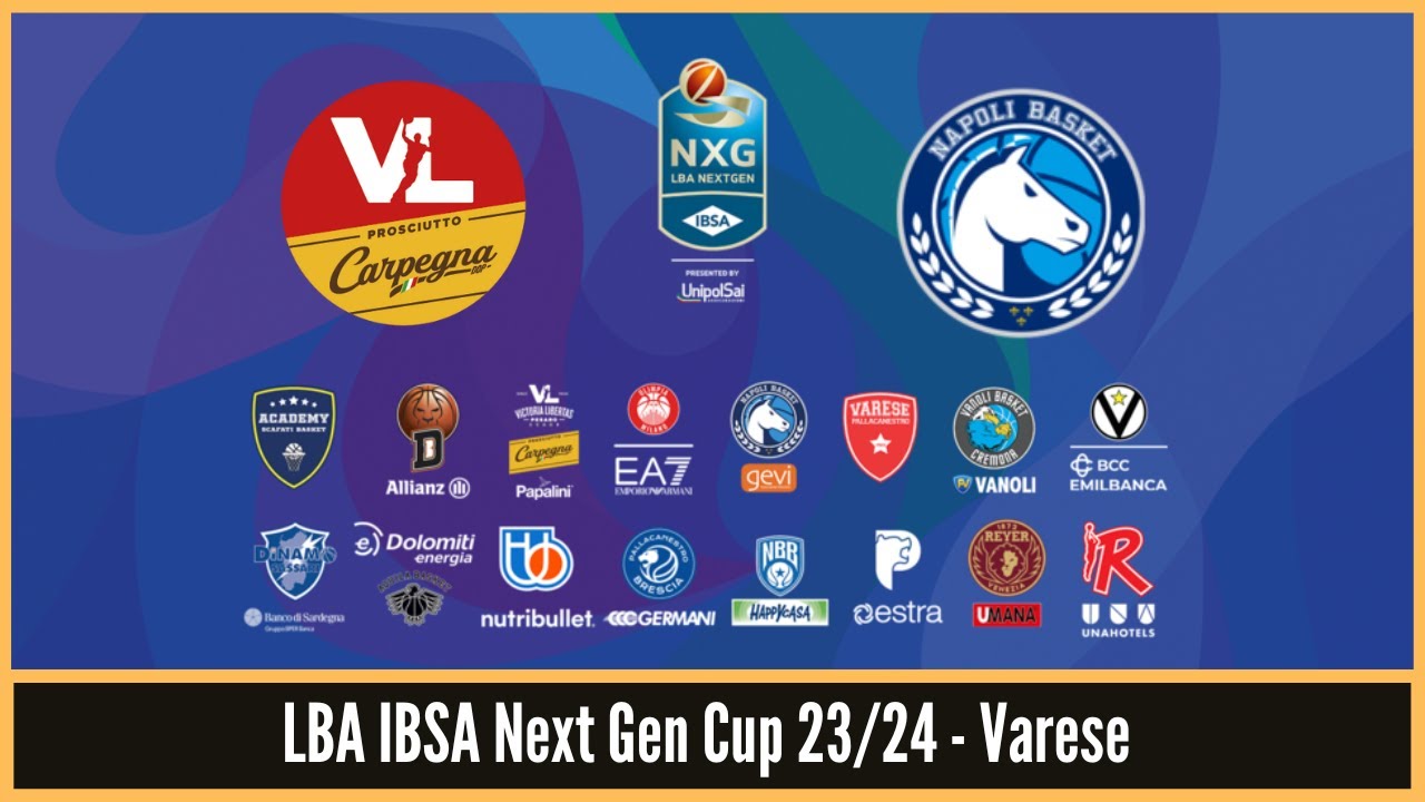 LBA IBSA Next Gen Cup 23/24 - Varese - CARPEGNA PROSCIUTTO PAPALINI PESARO vs GEVI NAPOLI BASKET