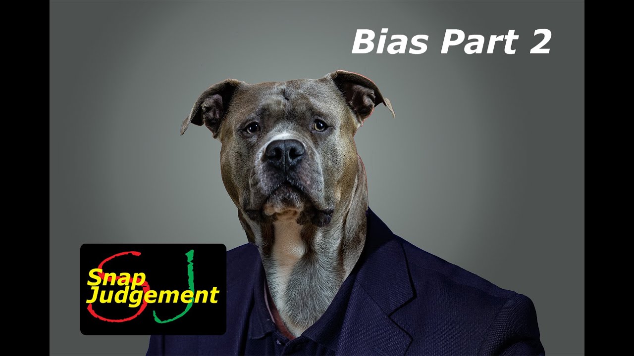 Bias Part 2