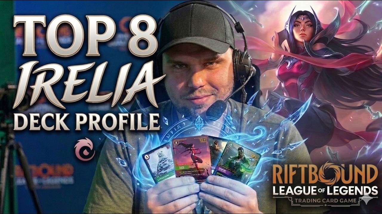 TOP 8 Irelia - Deck Profile [RQ Lille]