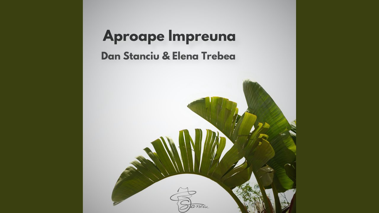 Aproape Împreună (Extended)