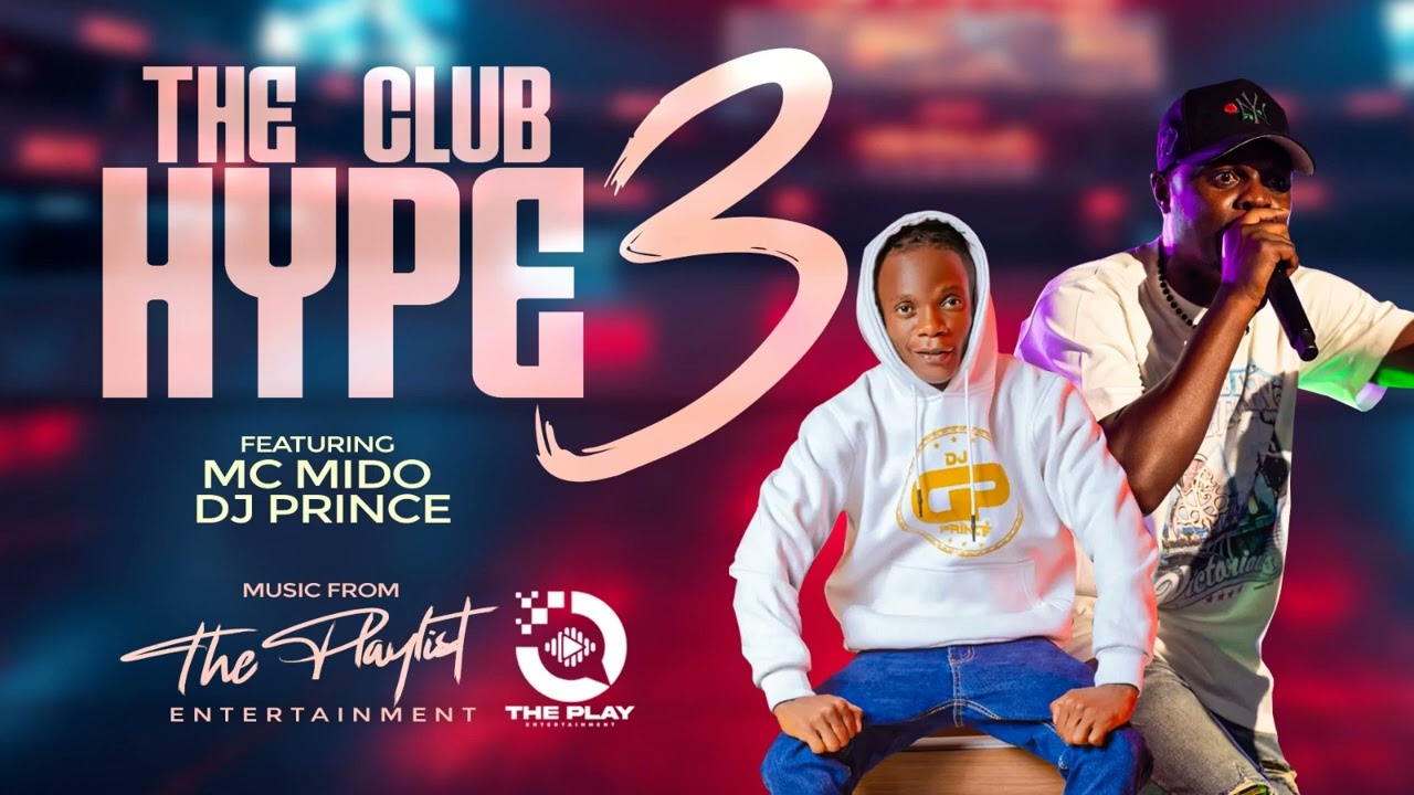 CLUB HYPEY  SEASON 3 - DJ PRINCE  x MC MIDO