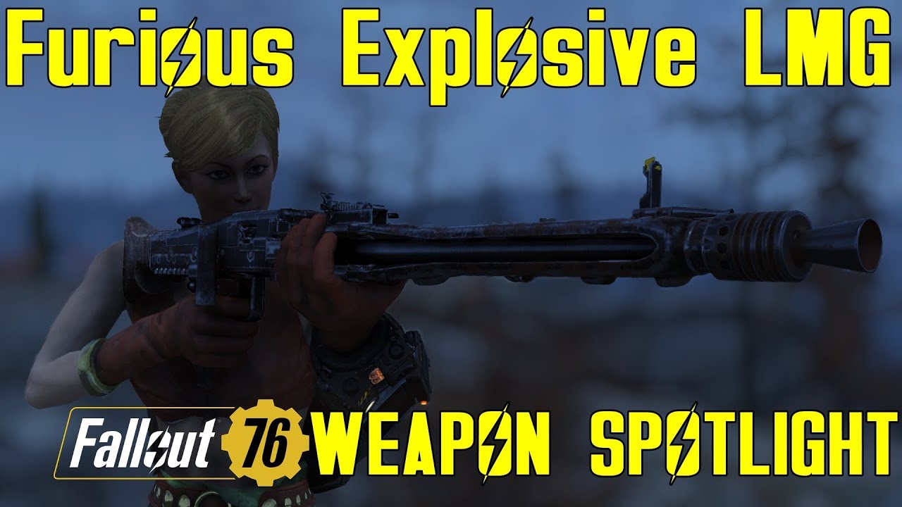 Fallout 76: Weapon Spotlights: Furious Explosive Light Machine Gun