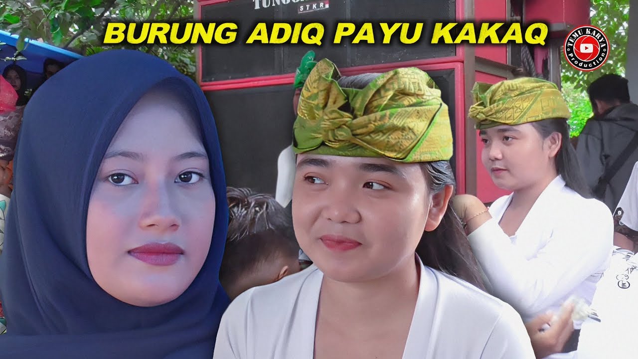 TERBARU..BURUNG ADIQ PAYU KAKAQ_TEMU KARYA 05