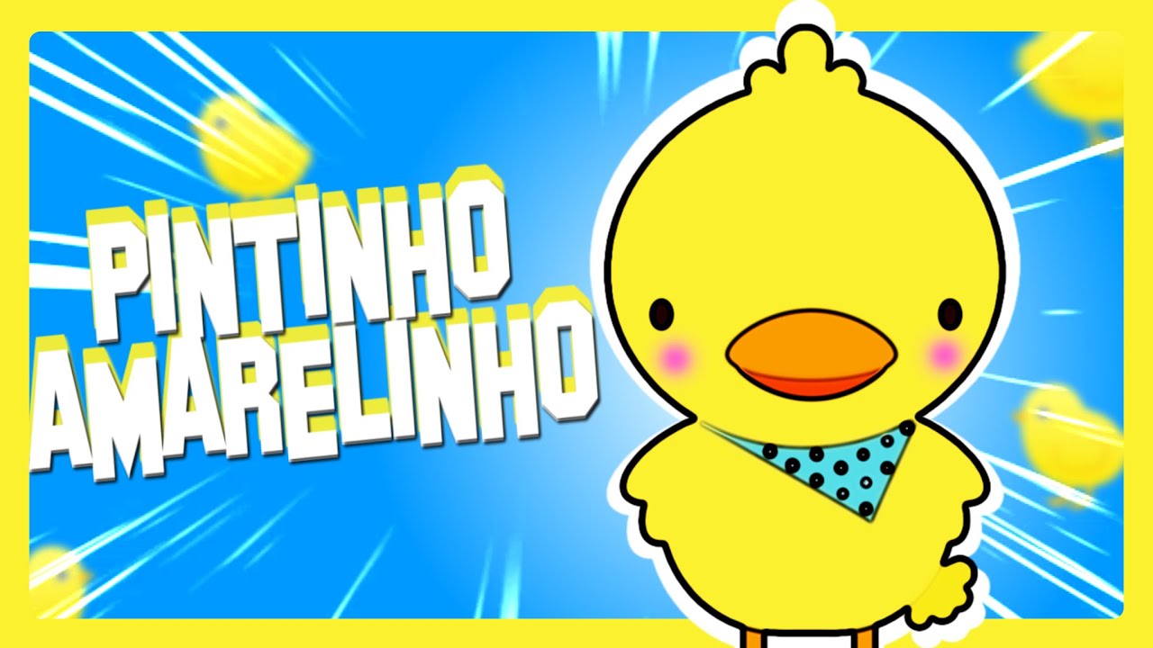 Pintinho Amarelinho - Música infantil por Cantinho Da Mel